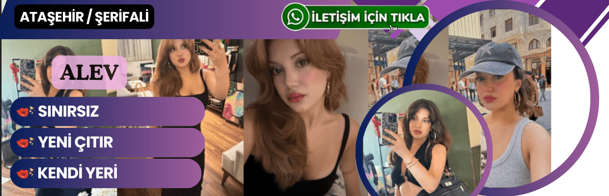 Ataşehir Şerifali Sevgili Tadında Çıtır Alev