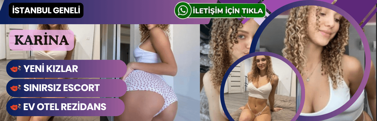 İstanbul Geneli Belarus’lu Ateşli Karina