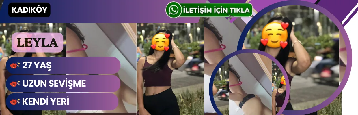 Kadikoy ün 27 lik Çıtır Leyla